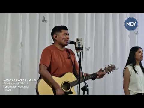 VAMOS A CANTAR - MPM TUPUNGATO