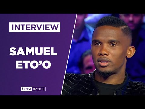 INTERVIEW - Samuel Eto'o : 