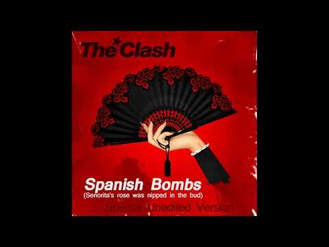 The Clash Spanish Bombs 1979 Rare Unedited Version