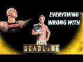 Everything Wrong With NXT Deadline 2023