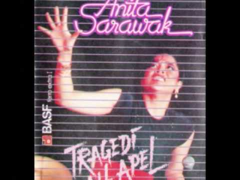 ANITA SARAWAK - TRAGEDI BUAH APEL .. Buah apa? Indonesian Recording 80's