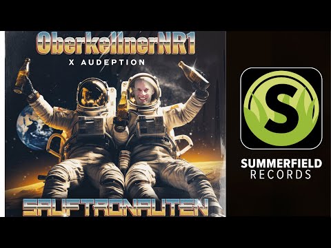 OberkellnerNR1 X Audeption - Sauftronauten