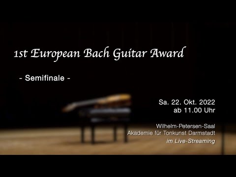 1st European Bach Guitar Award - Semifinale -