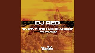 Everything Has Changed