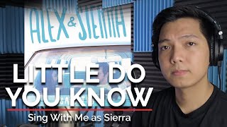 Little Do You Know (Male Part Only - Karaoke) - Alex &amp; Sierra
