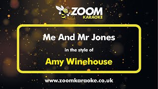 Amy Winehouse - Me And Mr Jones - Karaoke Version from Zoom Karaoke