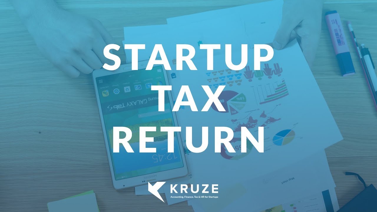 Tax Definition: Startup Tax Return