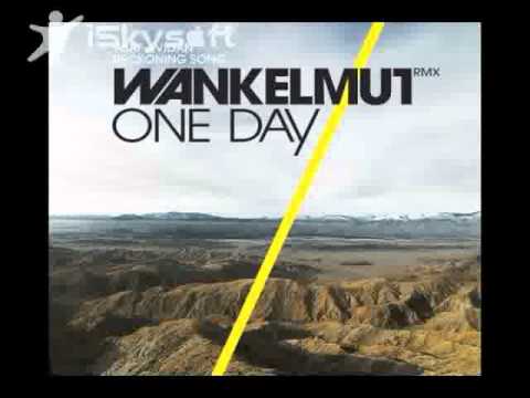 Wankelmut - OneDay (Arone Remix) UNOFFICIAL