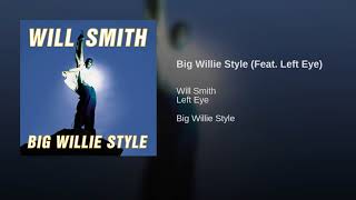 Big Willie Style Feat Left Eye