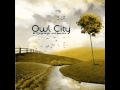 Owl City (feat. Shawn Chrystopher) - Alligator ...