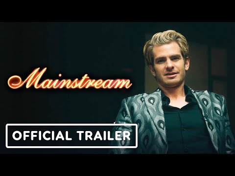 Mainstream - Official Trailer (2021) Andrew Garfield, Maya Hawke