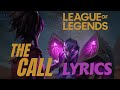 The Call | Season 2022 Cinematic with Lyrics (ft. 2WEI, Louis Leibfried, and Edda Hayes)