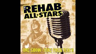 The Rehab All-Stars - Angels Where You Find Them