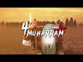4 MUHARRAM WHATSAPP STATUS 2023 1445 MAI HUR HUN AHMED RAZA NASIRI SabeeleMawaddat Nohay