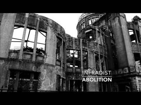 Infradist - Abolition