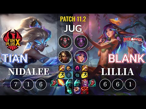 FPX Tian Nidalee vs KT Blank Lillia Jungle - KR Patch 11.2
