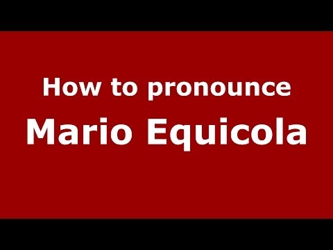 How to pronounce Mario Equicola (Italian/Italy) - PronounceNames.com