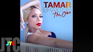 Tamar Braxton - The One (Lyrics)