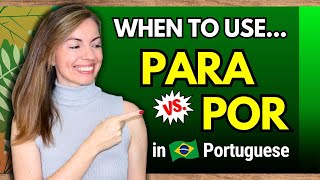 Learn Today the Difference Between PARA and POR in Brazilian Portuguese | with QUIZ!