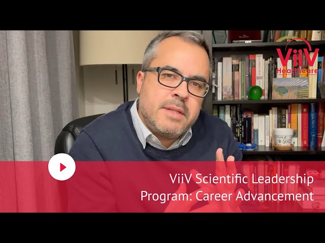 ViiV Scientific Leadership Program: Career Advancement
