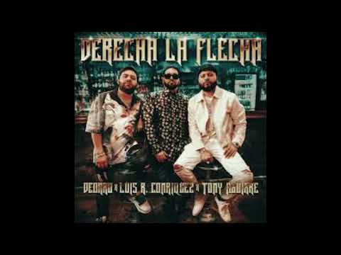 Deorro, Luis R Conriquez, Tony Aguirre - Derecha La Flecha