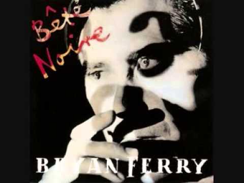 Bryan Ferry  -  Bete Noire