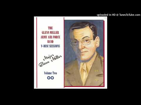 The Glenn Miller Army Air Force Band - Disc Sessions - Vol 2 ©1995
