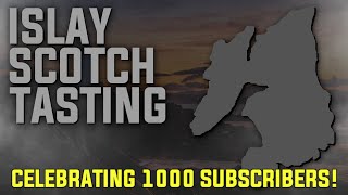 ISLAY Whisky Tasting + We Hit 1k Subs! | LIVESTREAM!