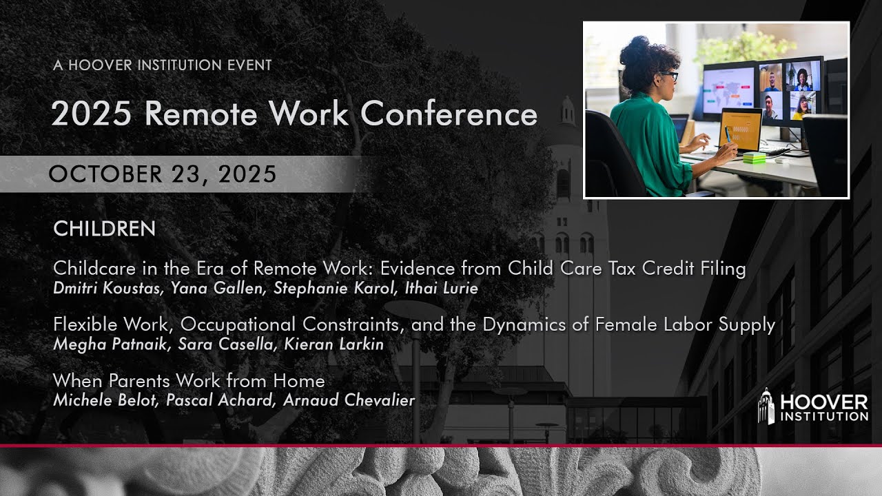 Children | Remote Work | Hoover Institution