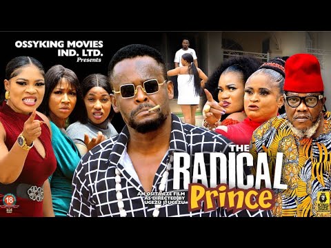 RADICAL PRINCE SEASON 1 {2023 NEW MOVIE} - Zubby Micheal|2023 Latest Nigerian Nollywood Movie