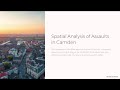 Data Analyst Final Project Camden Council Assault Analysis