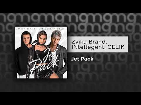 Zvika Brand, INtellegent, GELIK - Jet Pack (Официальный релиз) @Gammamusiccom