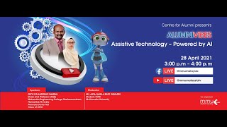 Alumni Vibes S2 Ep3 -  Assistive Technology Powered by AI