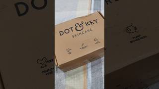 Dot and key unboxing haul #skincare #unboxingvideo #unboxing #dotandkey #satisfying #shortvideo #1m