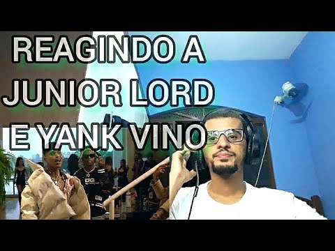 REAGINDO A " Junior Lord feat. Yunk Vino - Chapar "