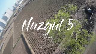 FPV freestyle practice #99 / Nazgul 5 4S / Keelead V39 + ND16 filter
