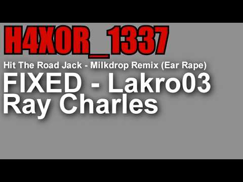 Ray Charles/ Lakro03 - Hit the road jack - FIXED Milkdrop remix (ear rape)