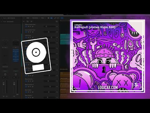 Adapter - Kattapult (James Hype Edit) (Logic Pro Remake)