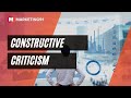 Constructive Criticism - Meaning, Importance, Examples & How to give & Accept Constructive criticism