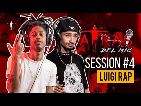 SESION #4 - NATA RECORD❌ LUIGI RAP - ATRAS DEL MIC - DIR ROCHY RD