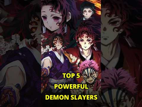 Top 5 Strongest Demon Slayer Characters Ever #demonslayer #anime #shorts
