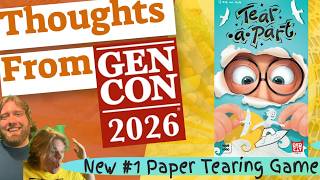 Tear A Part Thoughts From The Gen Con 2026
