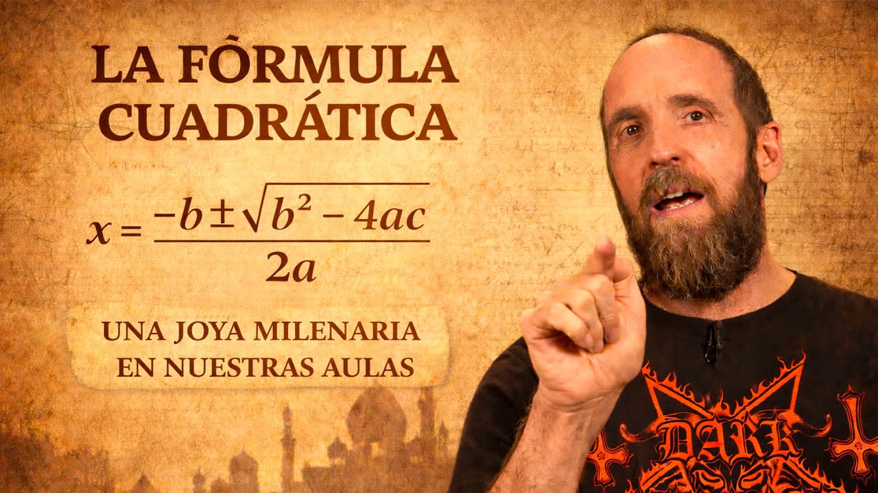 La FÓRMULA CUADRÁTICA: una joya milenaria en nuestras aulas