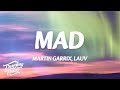 Martin Garrix, Lauv - MAD (Lyrics)