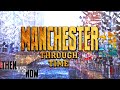 Manchester Through Time (Then vs Now)