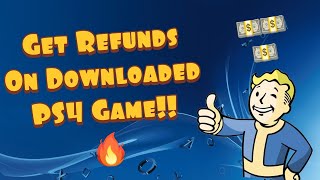 How To Get A Refund On Downloaded PS4 Games/DLC! (100% Working)