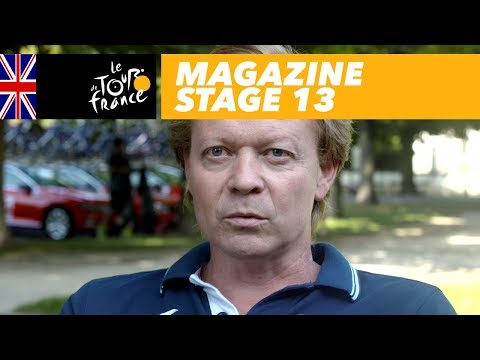 Magazine: Philippe Mauduit - Stage 13 - Tour de France 2017
