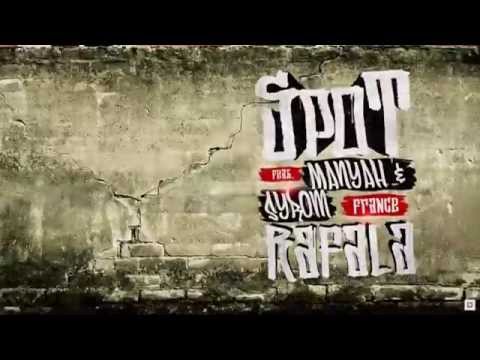 Manyah & Syrom (France) - Rafala (prod. SpoT)