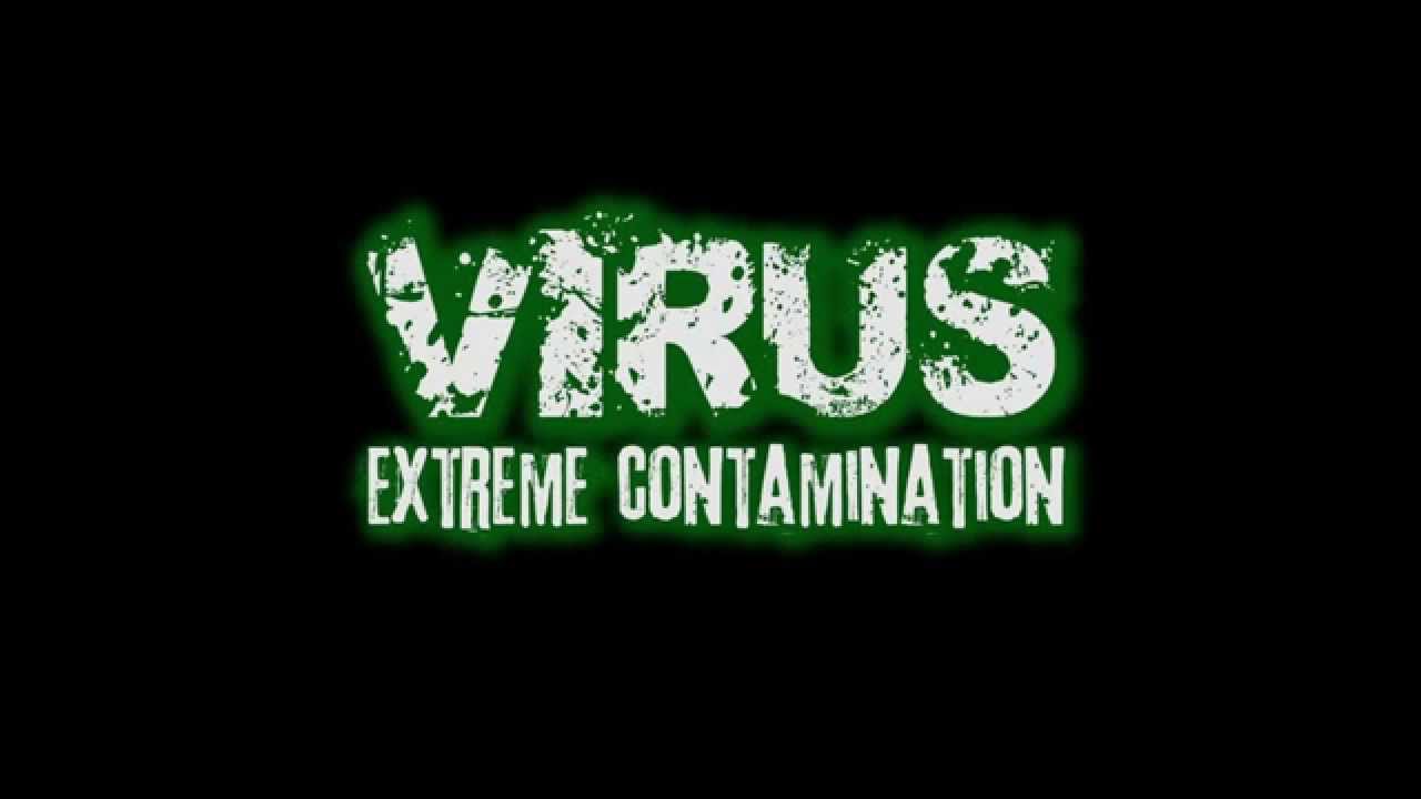 VIRUS EXTREME CONTAMINATION: teaser/trailer
