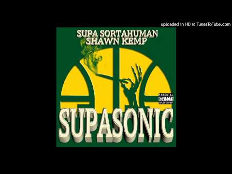 SUPA SORTAHUMAN X SHAWN KEMP - GO AWAY